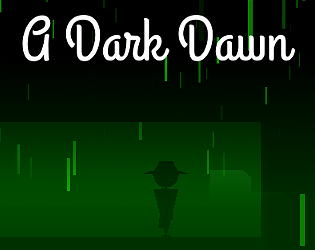 A Dark Dawn